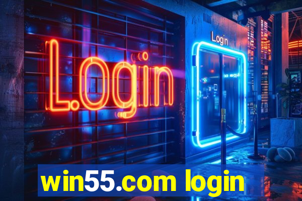 win55.com login